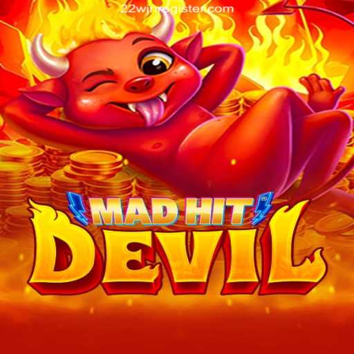 Discover the Exciting World of MadHitDevil: Join 22WIN's Official Site for a Thrilling Experience